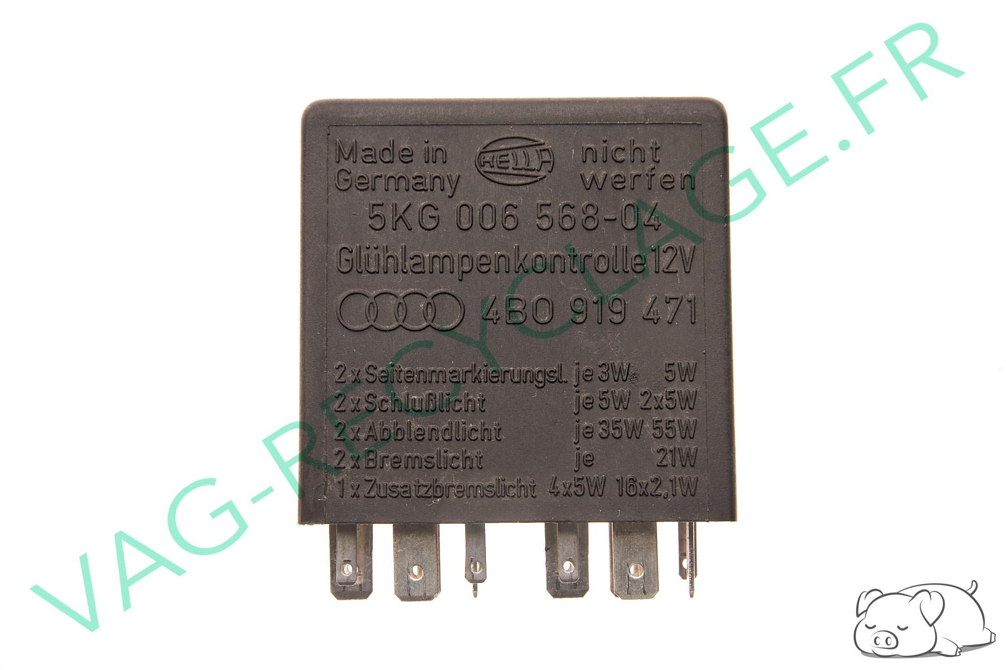Relai n.387 Hella témoin feux 4B0919471 Audi 100 Audi A3 A4 A6 A8 Audi RS4 RS6 - Image 1