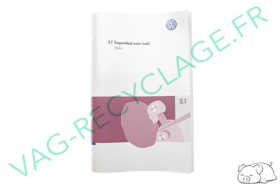 Notice 2.1 Seguridad ante todo pour Polo 4 Phase 2 9N3 (en espagnol) - Image 1