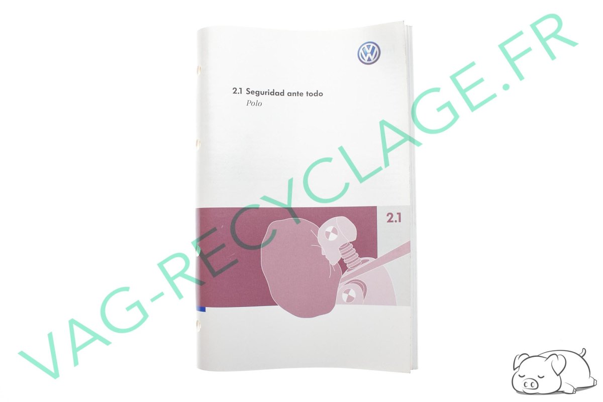 Notice 2.1 Seguridad ante todo pour Polo 4 Phase 2 9N3 (en espagnol) - Image 1