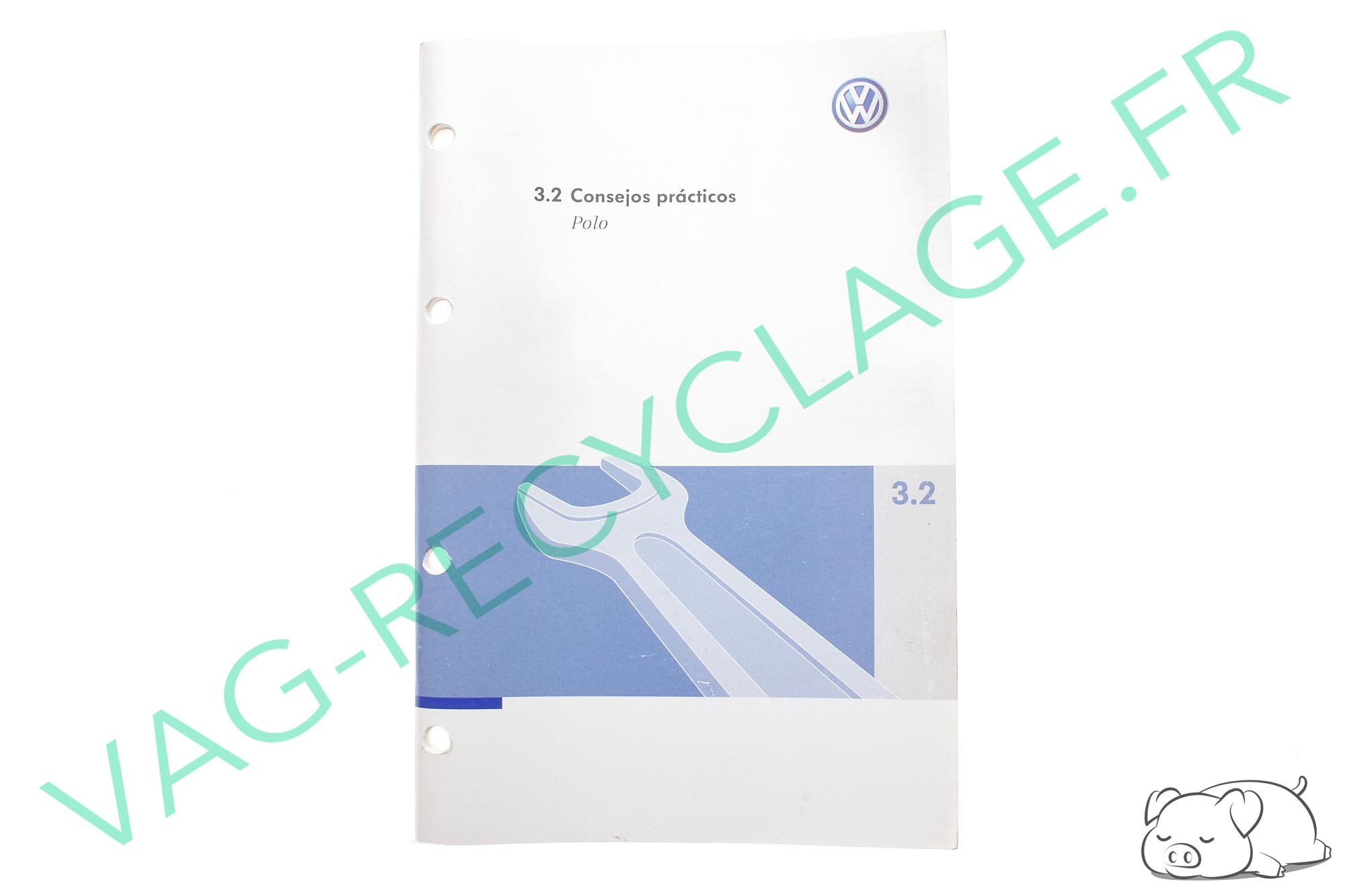Notice 3.2 Conseos prácticos pour Polo 4 Phase 2 9N3 (en espagnol) - Image 1