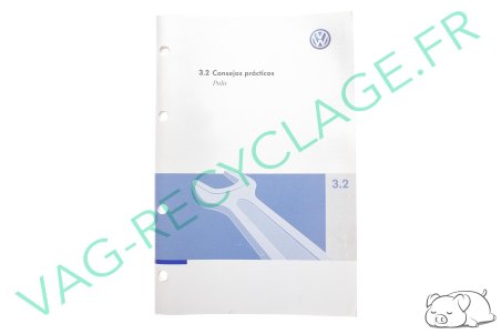 Notice 3.2 Conseos prácticos pour Polo 4 Phase 2 9N3 (en espagnol) - Image 1